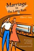 book cover of marriage in the long run by ellen voie