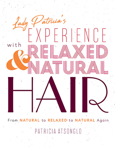 Lady Patricia's Experience with Relaxed and Natural Hair book cover